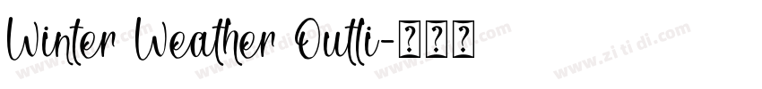 Winter Weather Outli字体转换